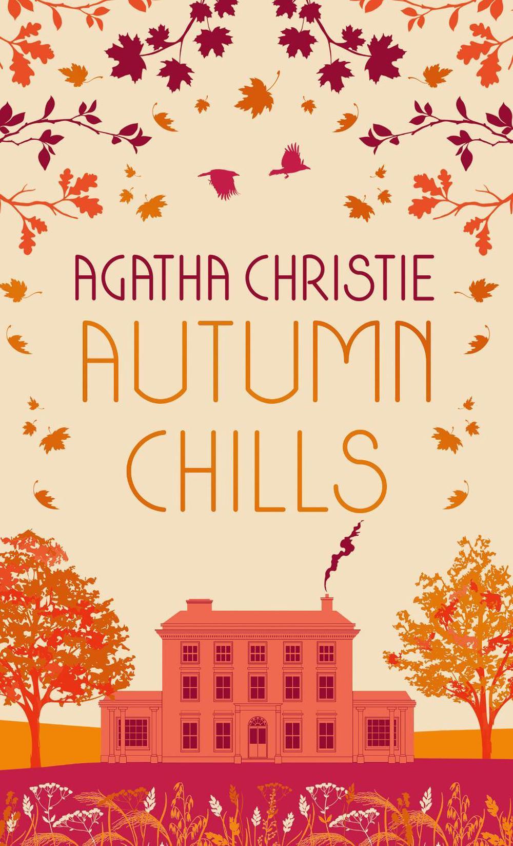 AUTUMN CHILLS: Tales of Intrigue from the Queen of Crime, 9780008470975