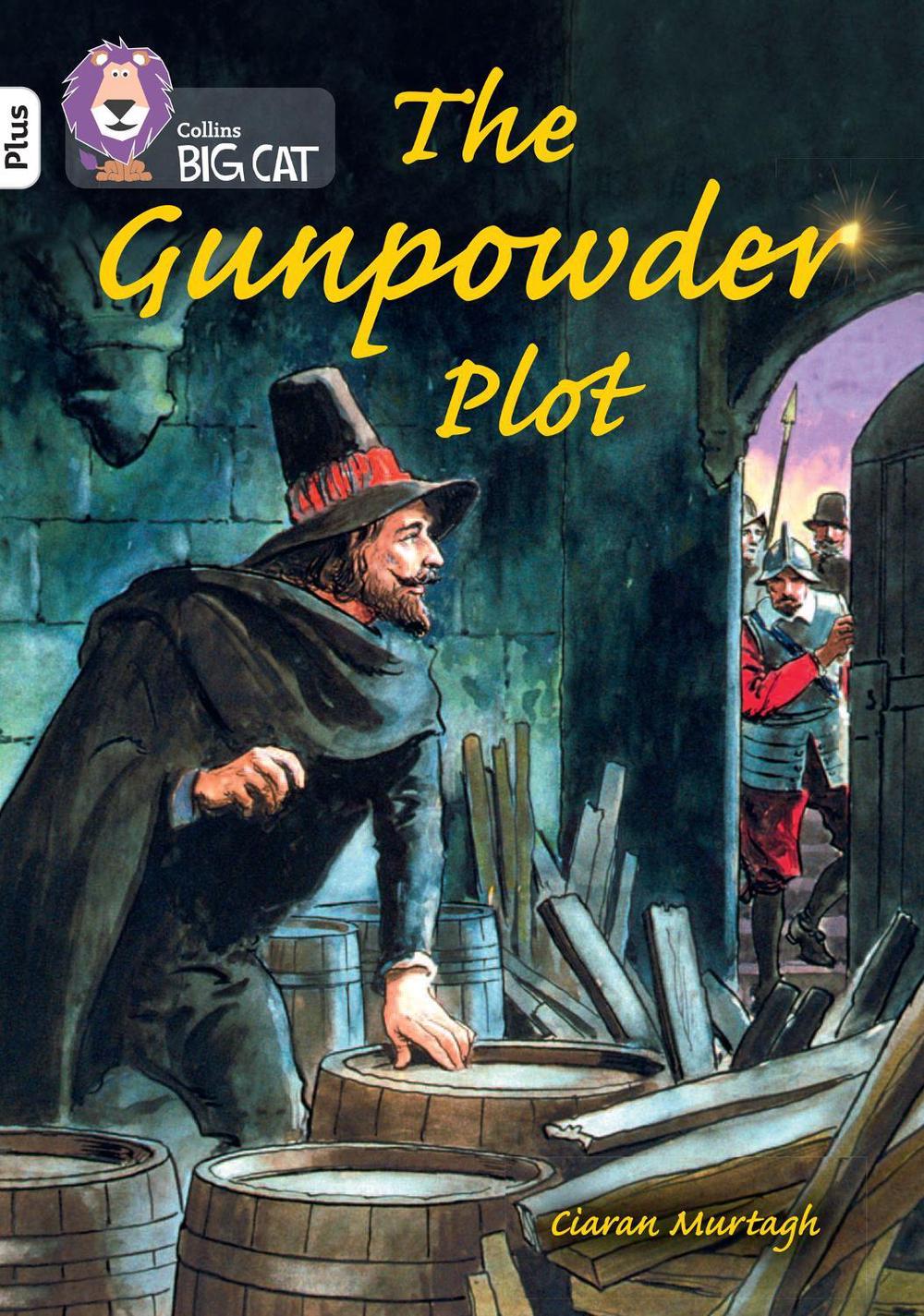 The Gunpowder Plot by Ciaran Murtagh - ISBN: 9780008485627