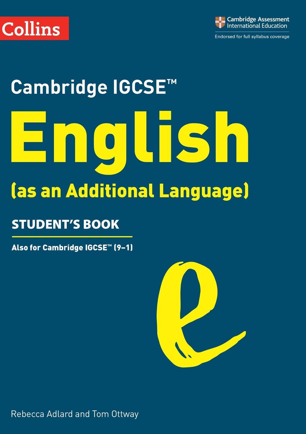 Cambridge IGCSE English (as an Additional Language) Student’s Book by Rebecca Adlard - ISBN: 9780008496630