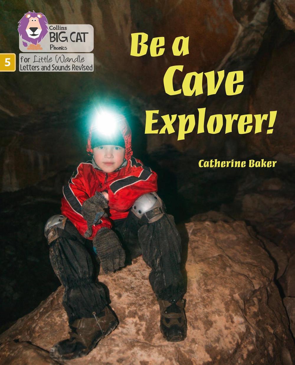 Be a Cave Explorer, 9780008504687