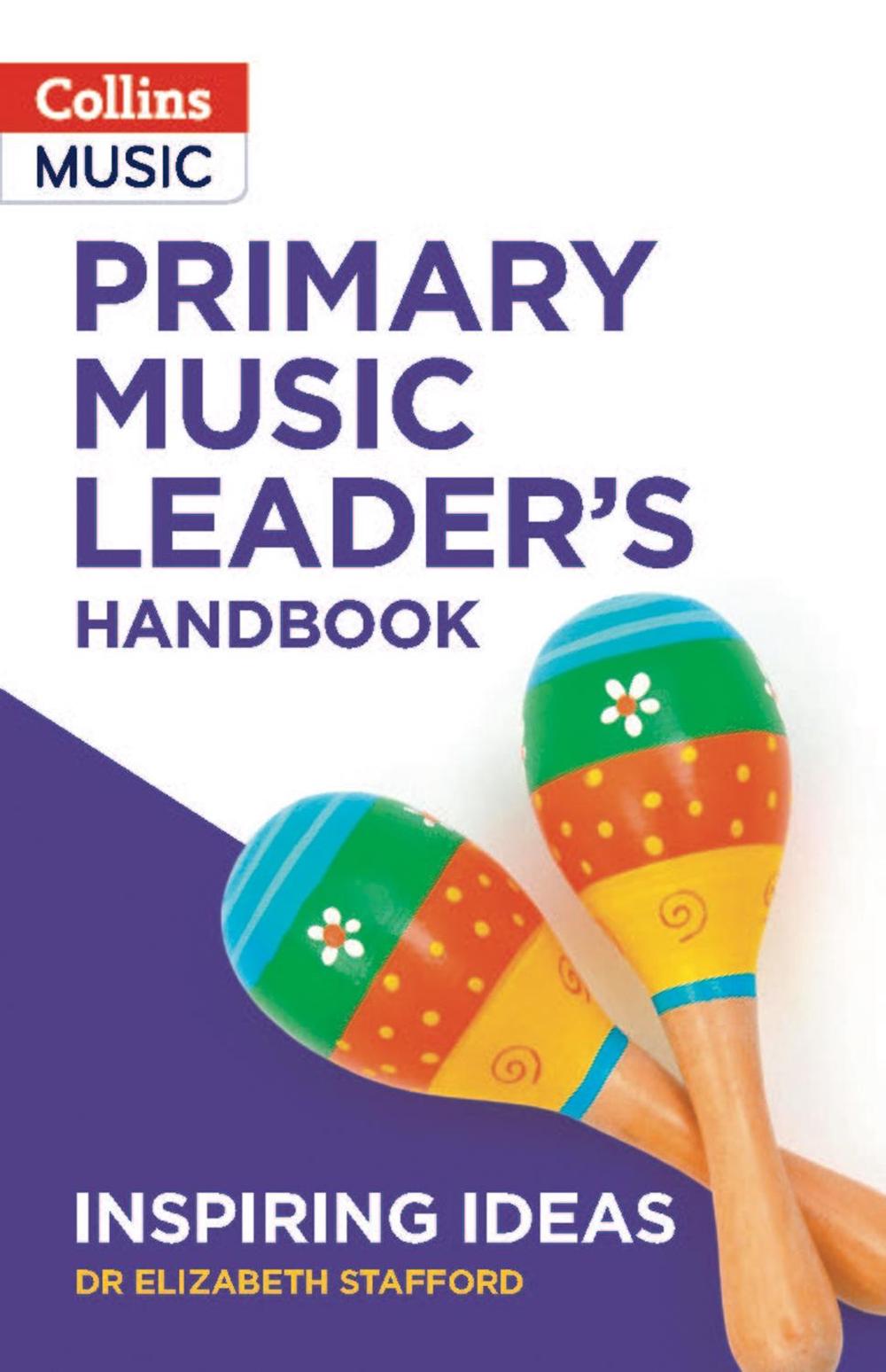Primary Music Leader’s Handbook, 9780008518783