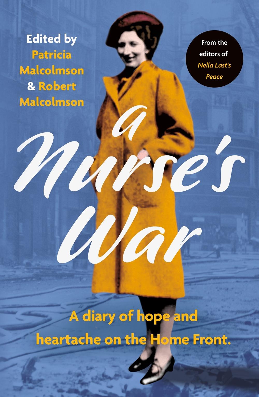 A Nurse’s War by Patricia Malcolmson - ISBN: 9780008519155