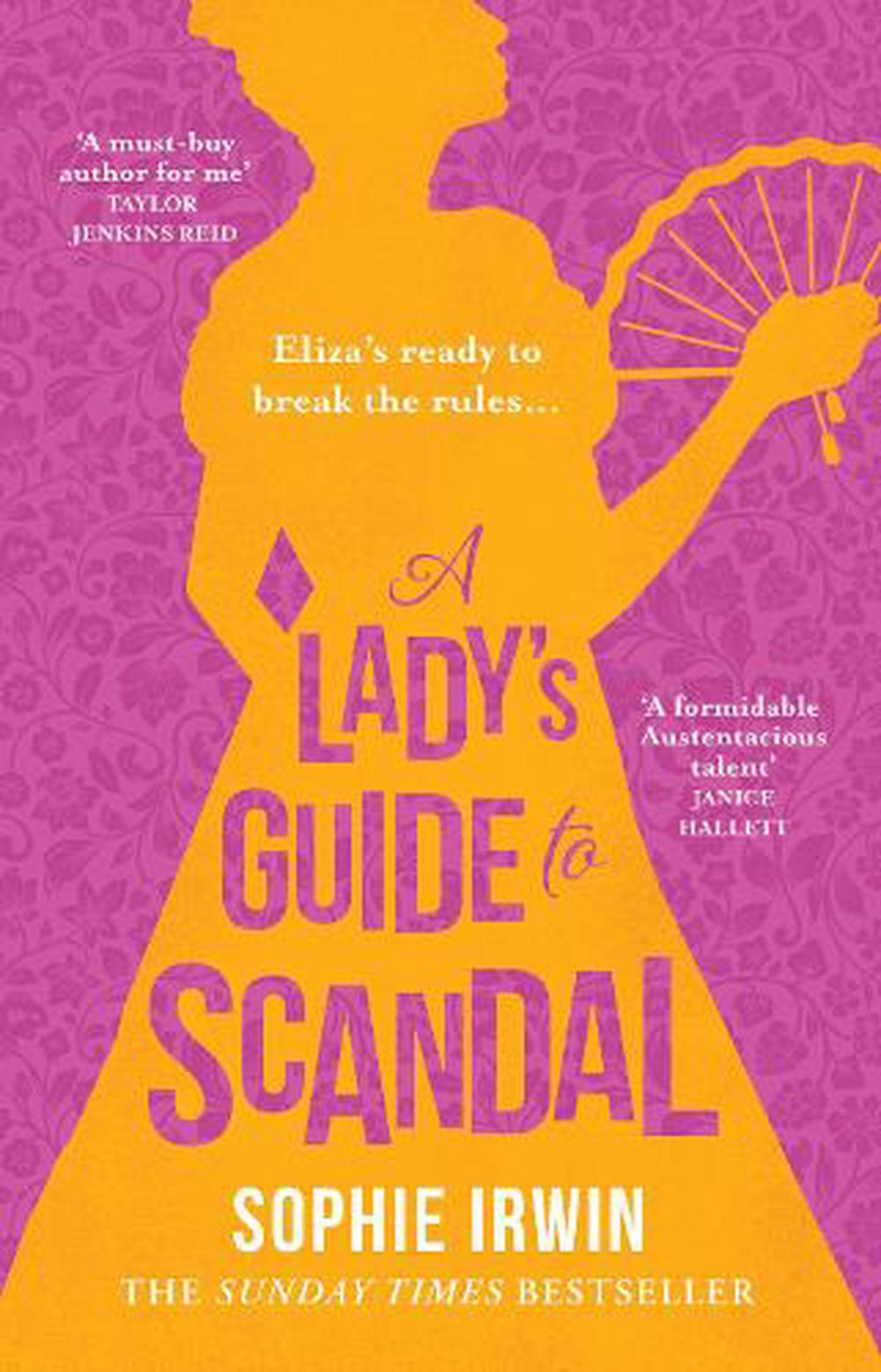 A Lady’s Guide To Scandal By Sophie Irwin, Paperback, 9780008519582 