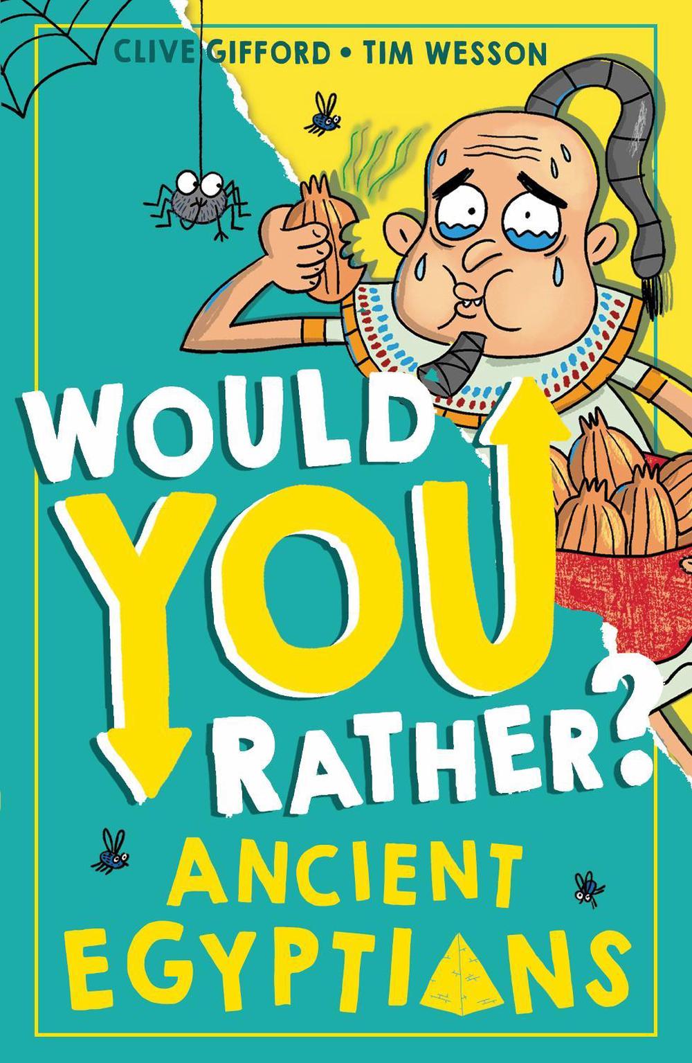 Would You Rather? Ancient Egyptians, 9780008521783