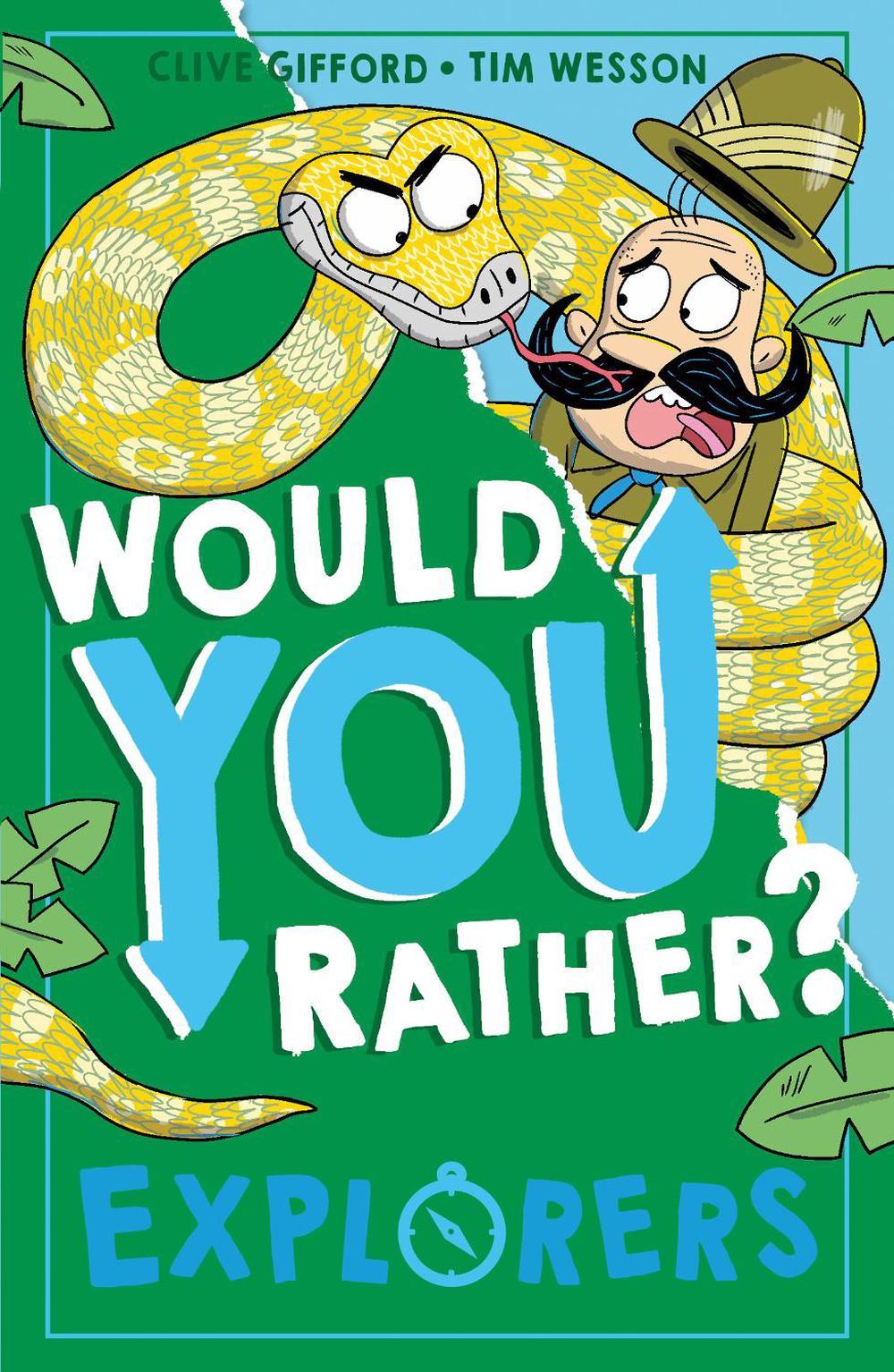Would You Rather? Explorers by Clive Gifford - ISBN: 9780008521813