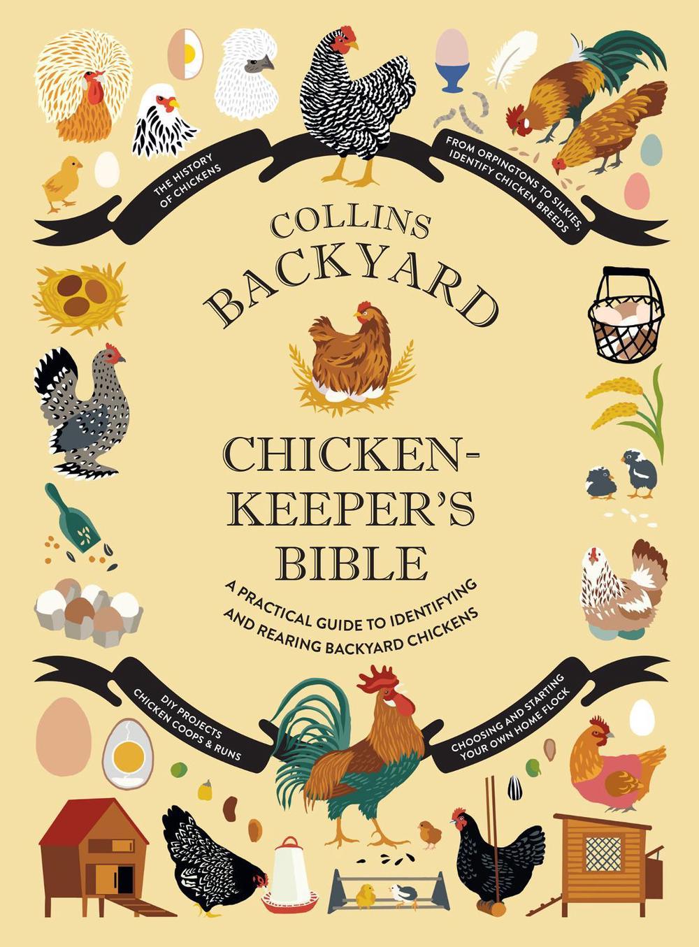 Collins Backyard Chicken-keeper’s Bible, 9780008529444