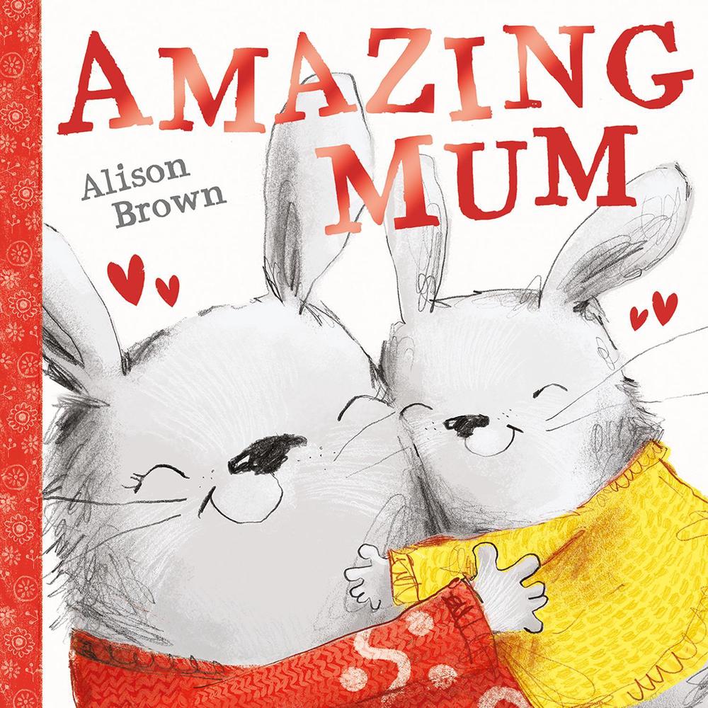Amazing Mum by Alison Brown - ISBN: 9780008529468