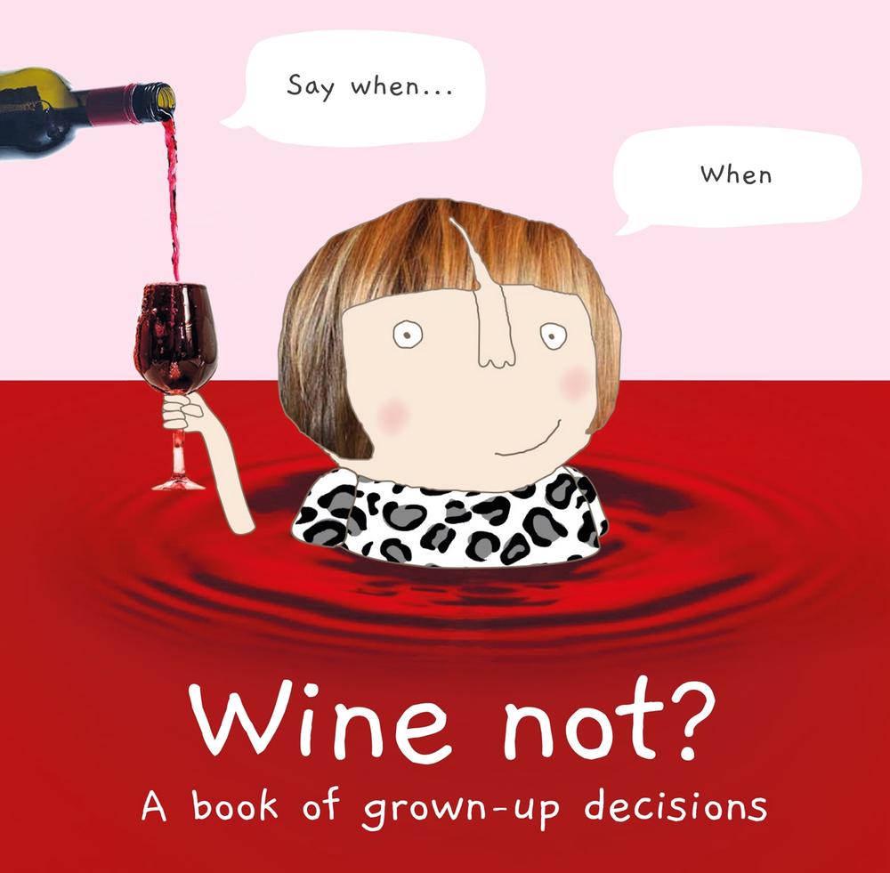Wine Not? by Rosie Made A. Thing - ISBN: 9780008531287