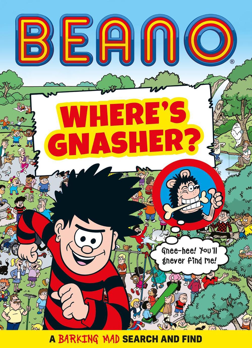 Beano Where’s Gnasher? by Beano Studios, Paperback, 9780008534219 Buy