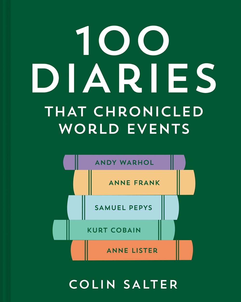 100 Diaries that Chronicled World Events, 9780008562106