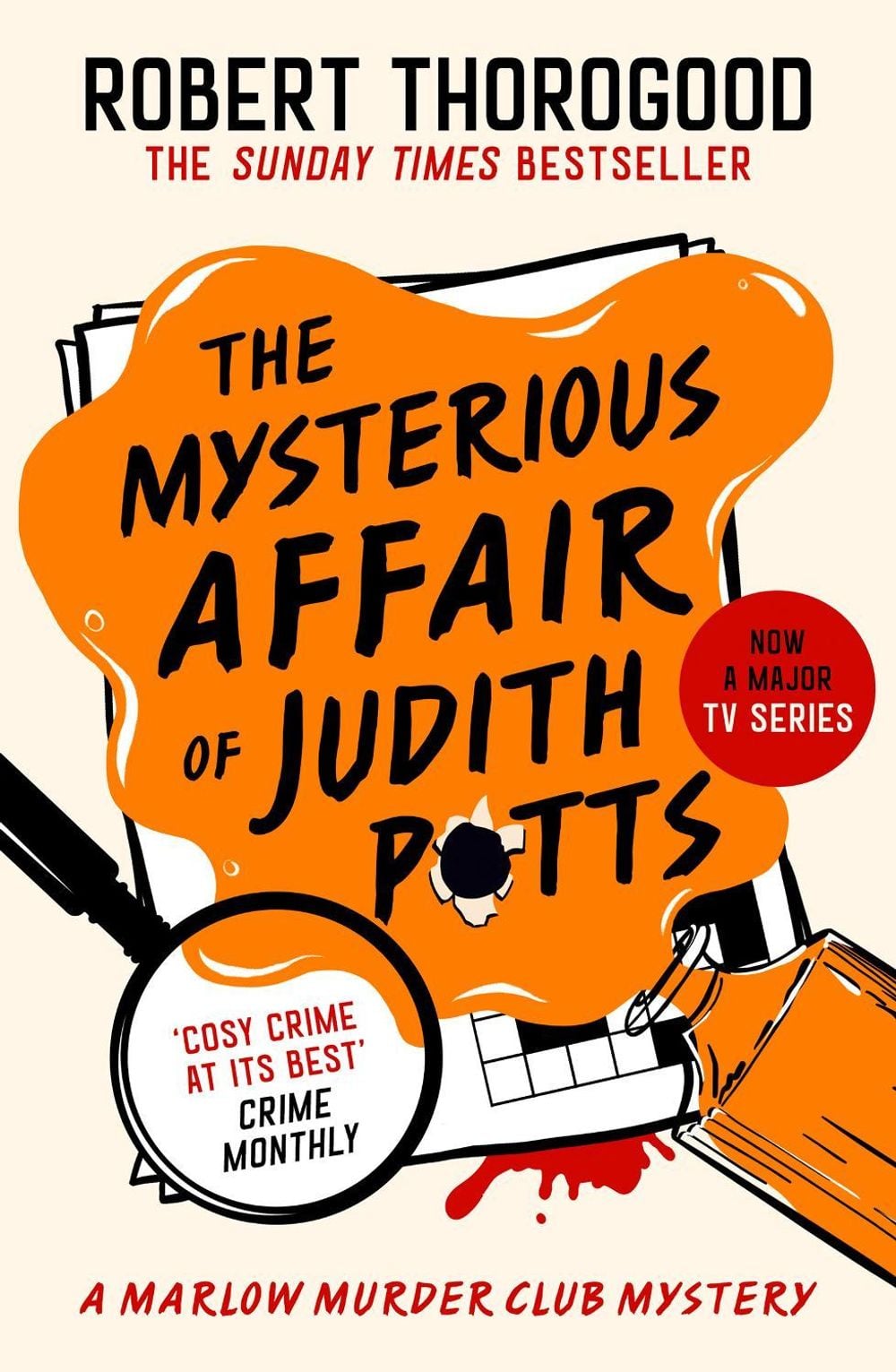 The Mysterious Affair Of Judith Potts by Robert Thorogood - ISBN: 9780008567415
