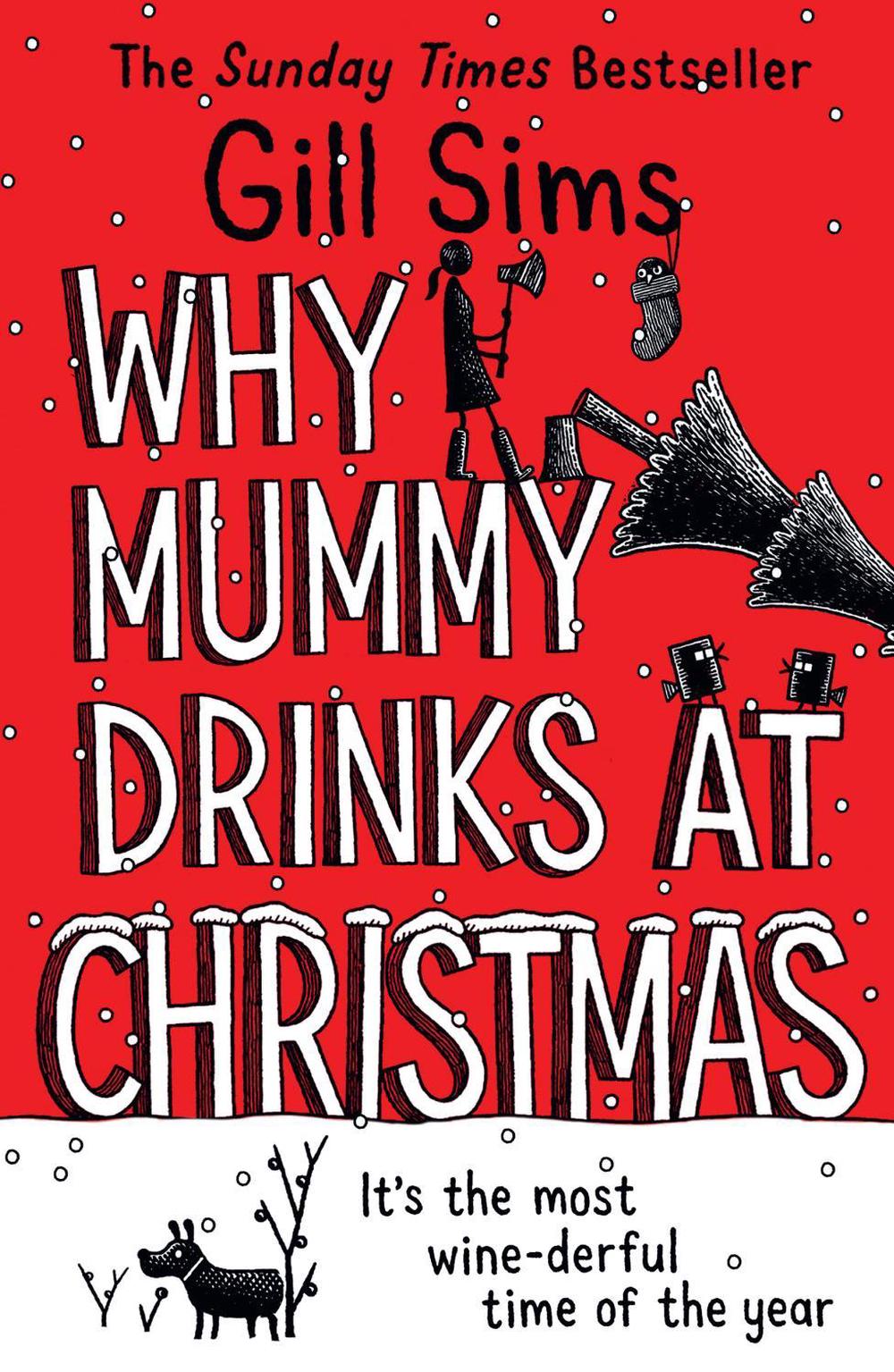 Why Mummy Drinks at Christmas, 9780008592059