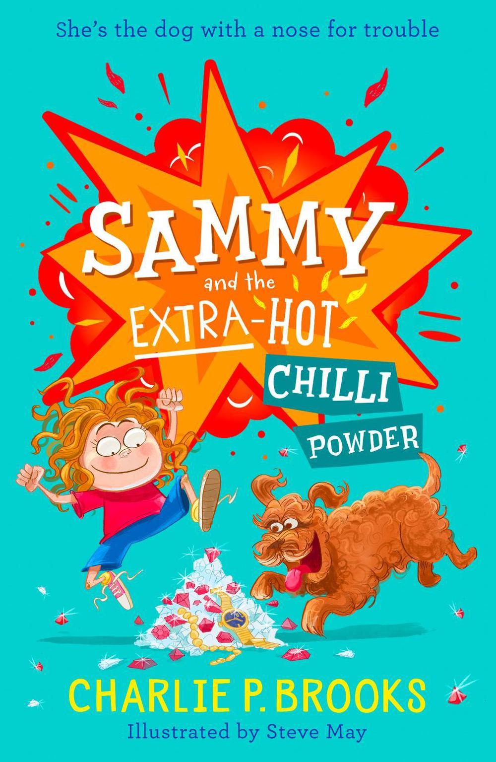 Sammy and the Extra-Hot Chilli Powder, 9780008597481