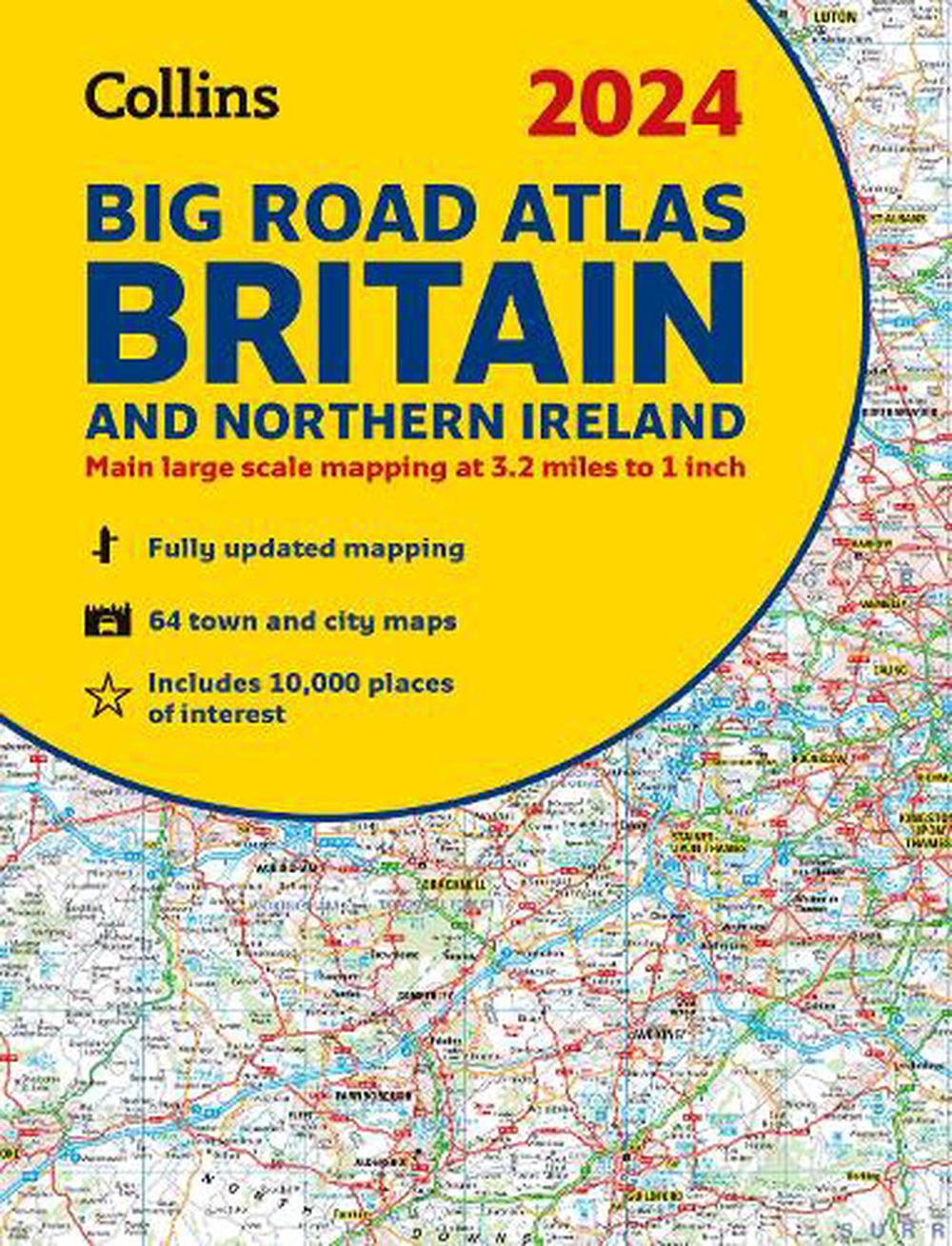 2024 Collins Big Road Atlas Britain and Northern Ireland by Collins