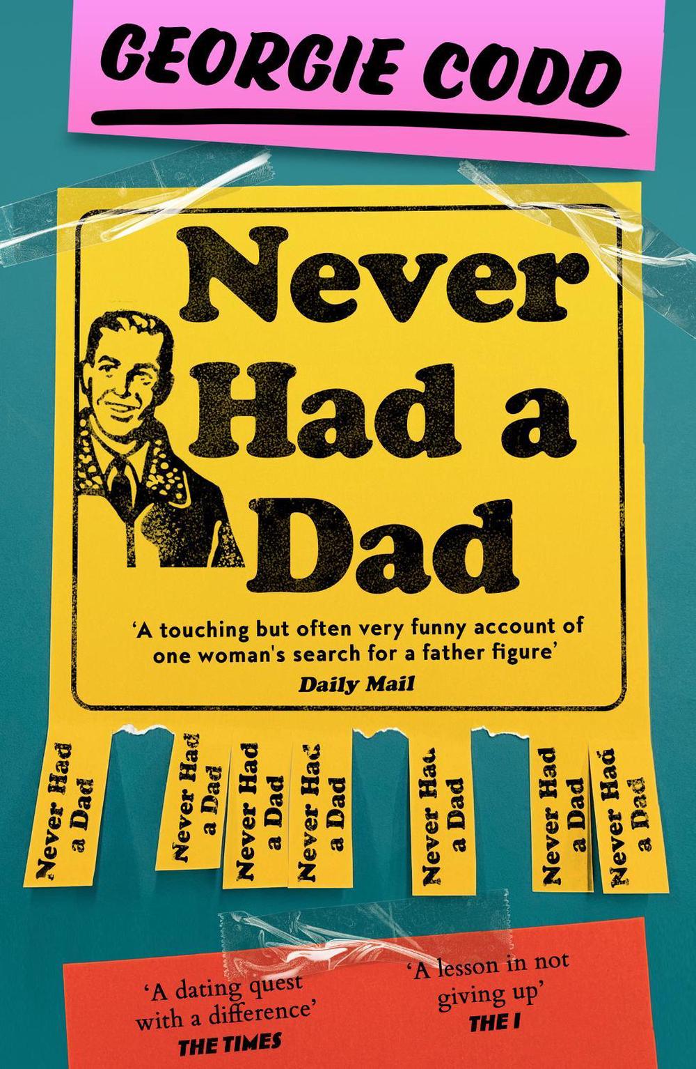 Never Had a Dad, 9780008603069