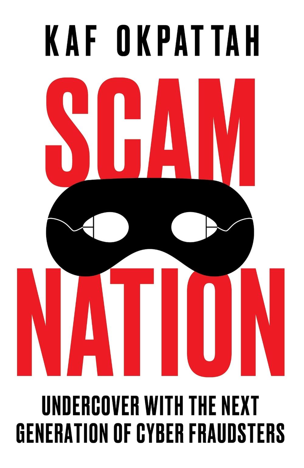 Scam Nation by Kaf Okpattah - ISBN: 9780008603083