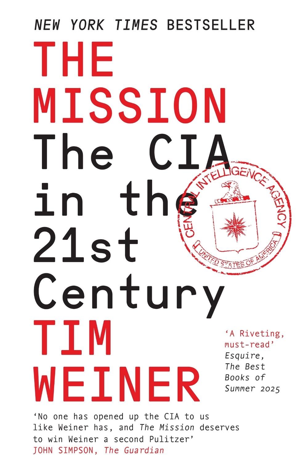 The Mission by Tim Weiner - ISBN: 9780008606633