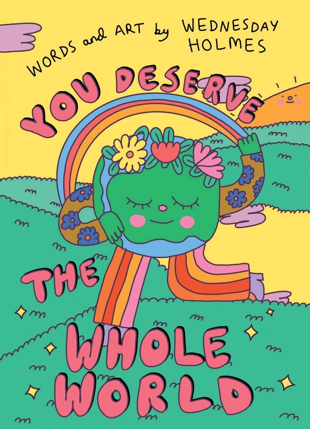 You Deserve the Whole World by Wednesday Holmes - ISBN: 9780008606817