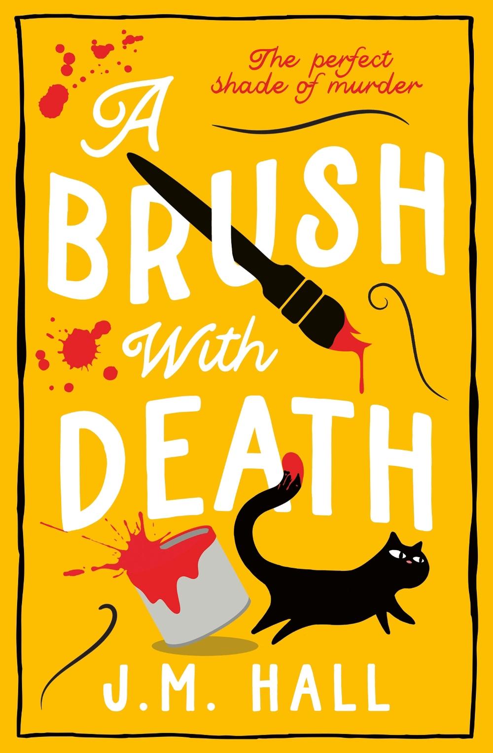 A Brush with Death by J.M. Hall - ISBN: 9780008606961