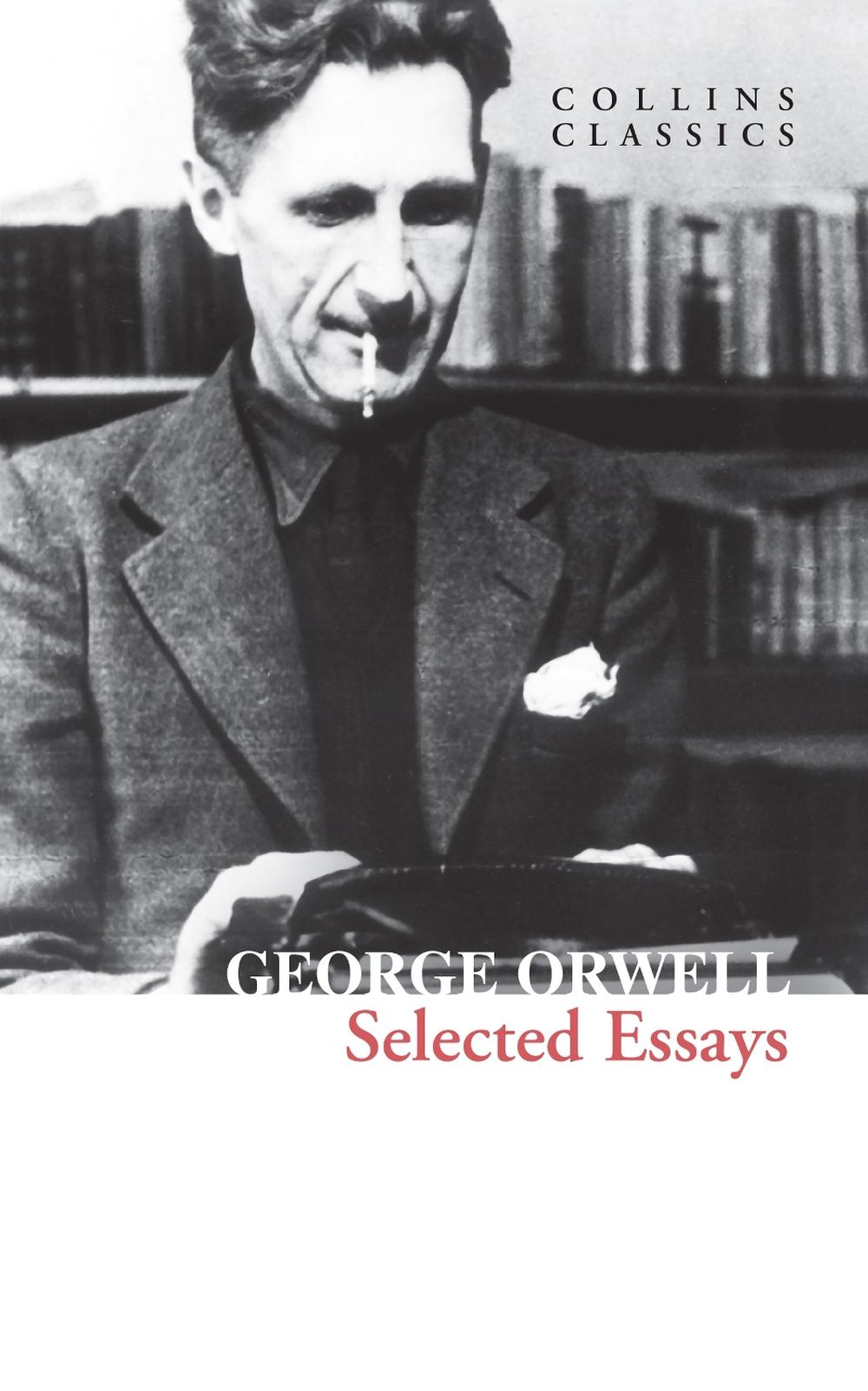 Selected Essays by George Orwell - ISBN: 9780008612696