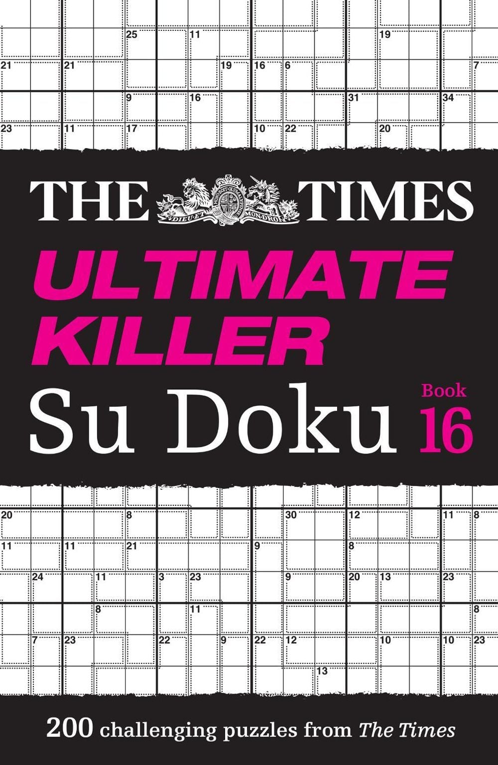 The Times Ultimate Killer Su Doku Book 16 by The Times Mind Games - ISBN: 9780008618056