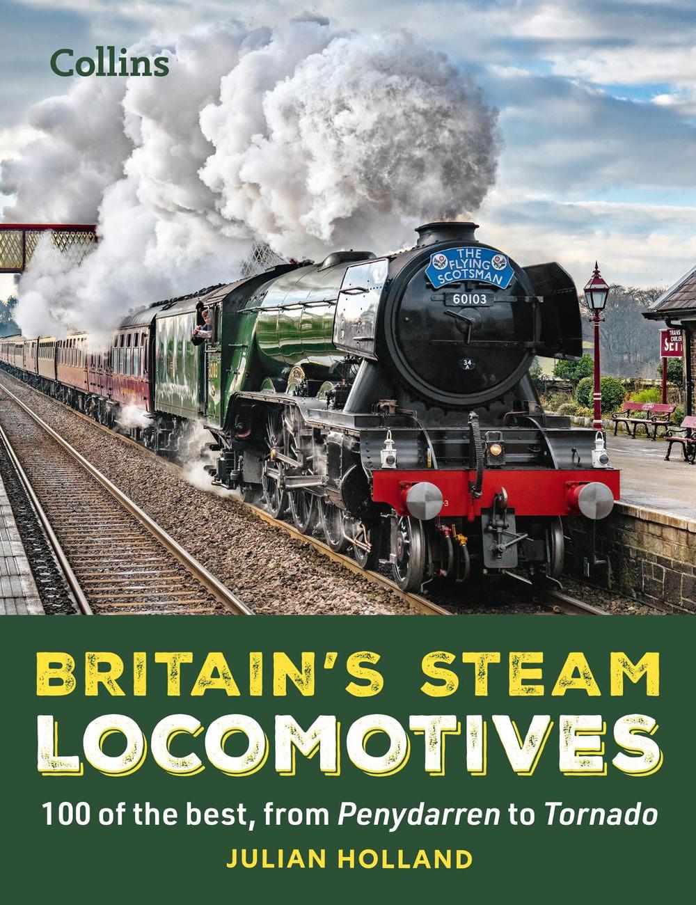Britain’s Steam Locomotives, 9780008622794