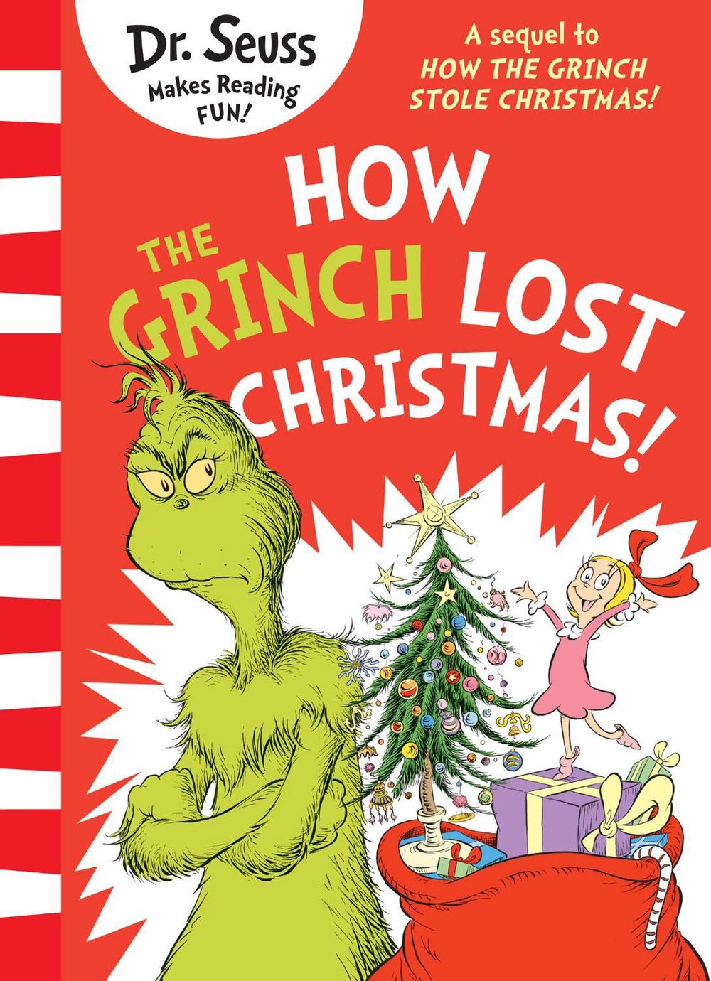 How the Grinch Lost Christmas! by Dr. Seuss - ISBN: 9780008626037