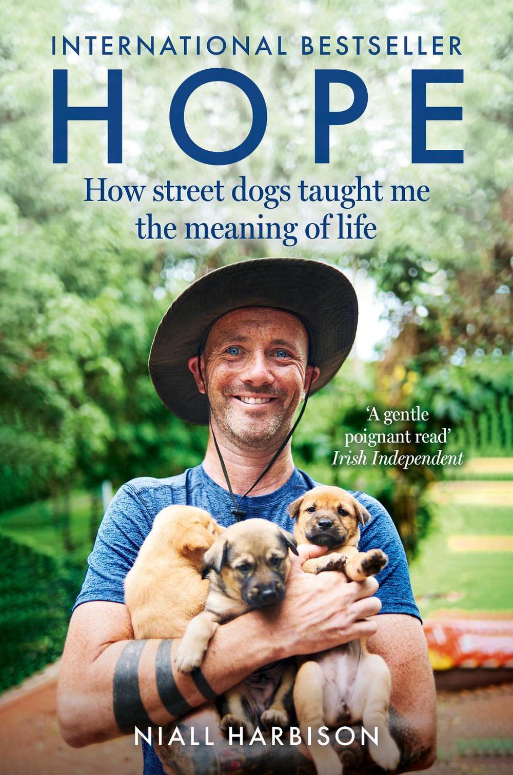 Hope – How Street Dogs Taught Me the Meaning of Life, 9780008627249