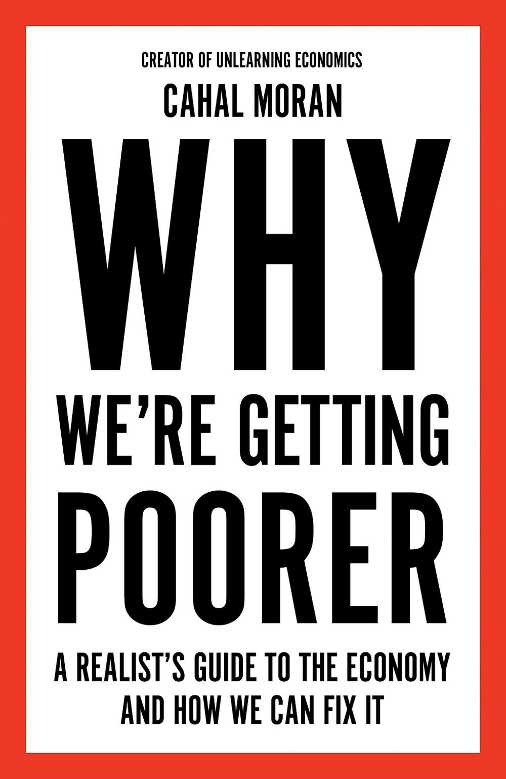 Why We’re Getting Poorer, 9780008637958