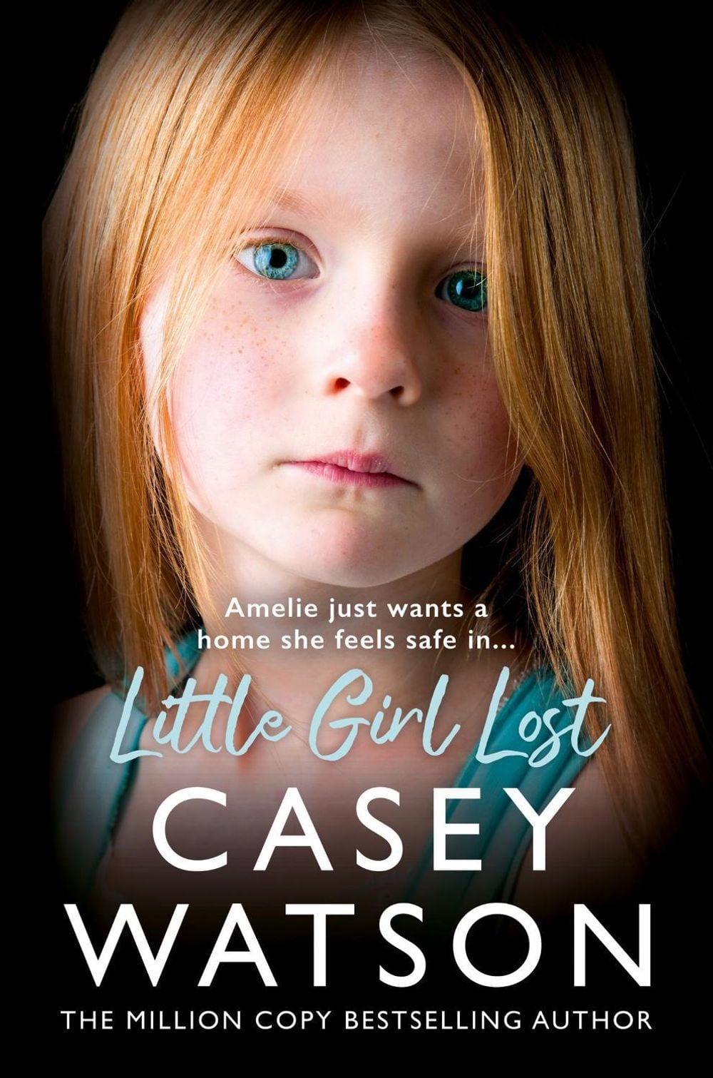 Little Girl Lost by Casey Watson - ISBN: 9780008641665