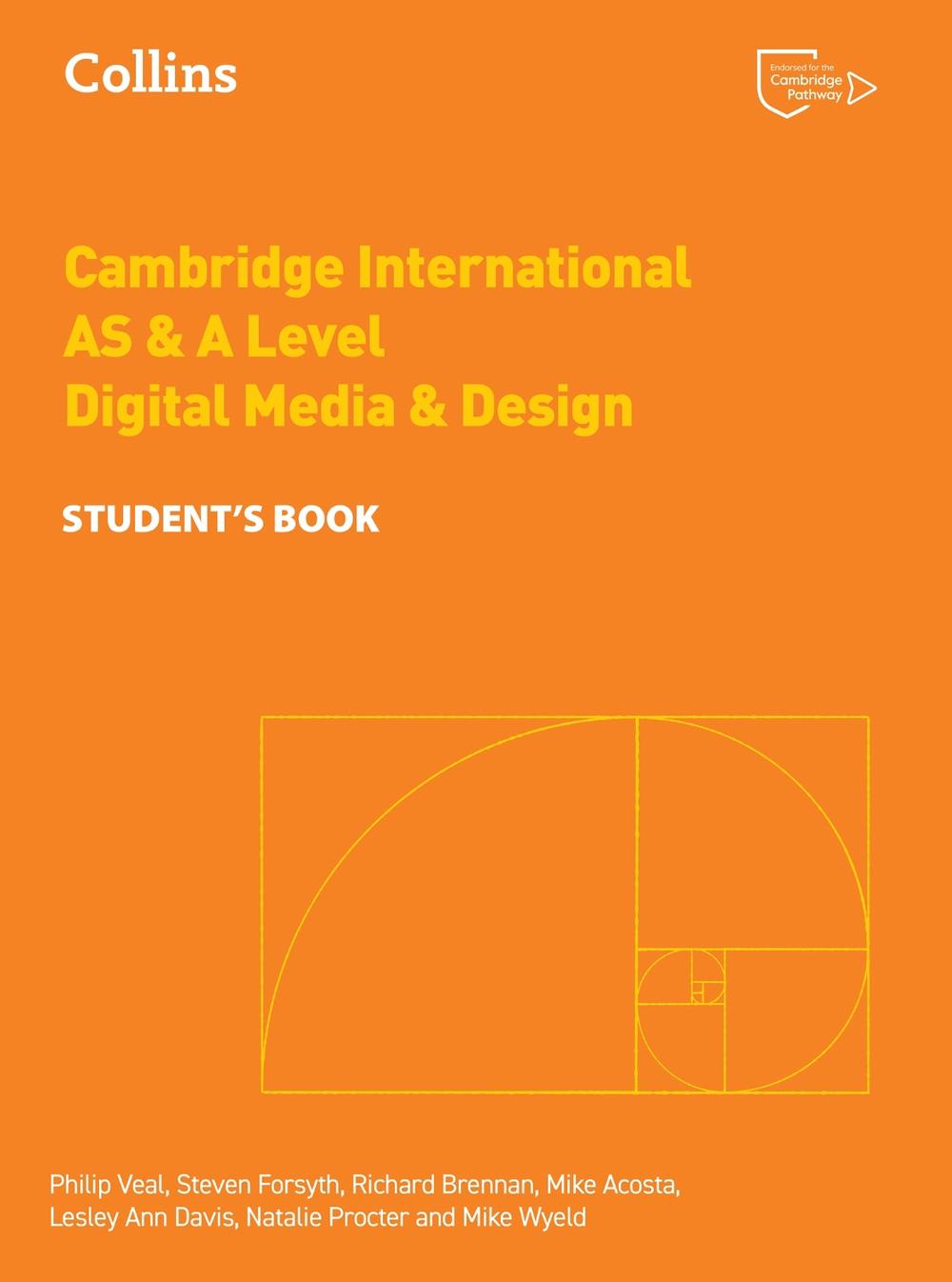 Cambridge International AS & A Level Digital Media and Design Student’s Book, 9780008643447