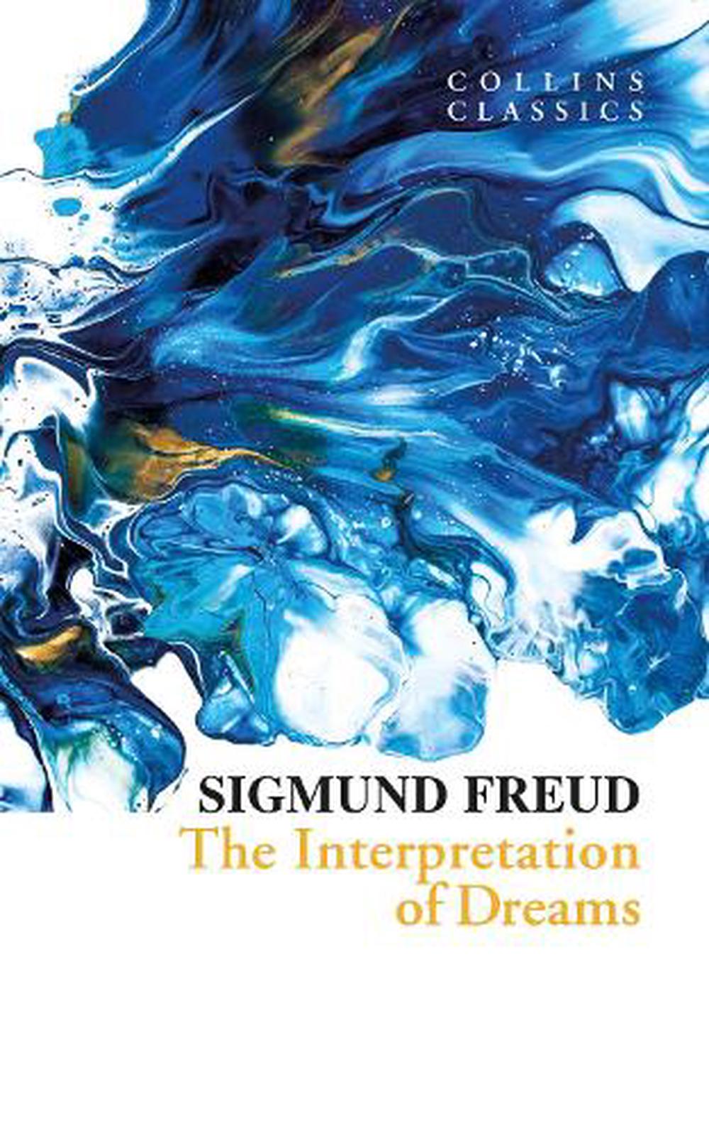 The Interpretation Of Dreams By Sigmund Freud, Paperback, 9780008646769 ...