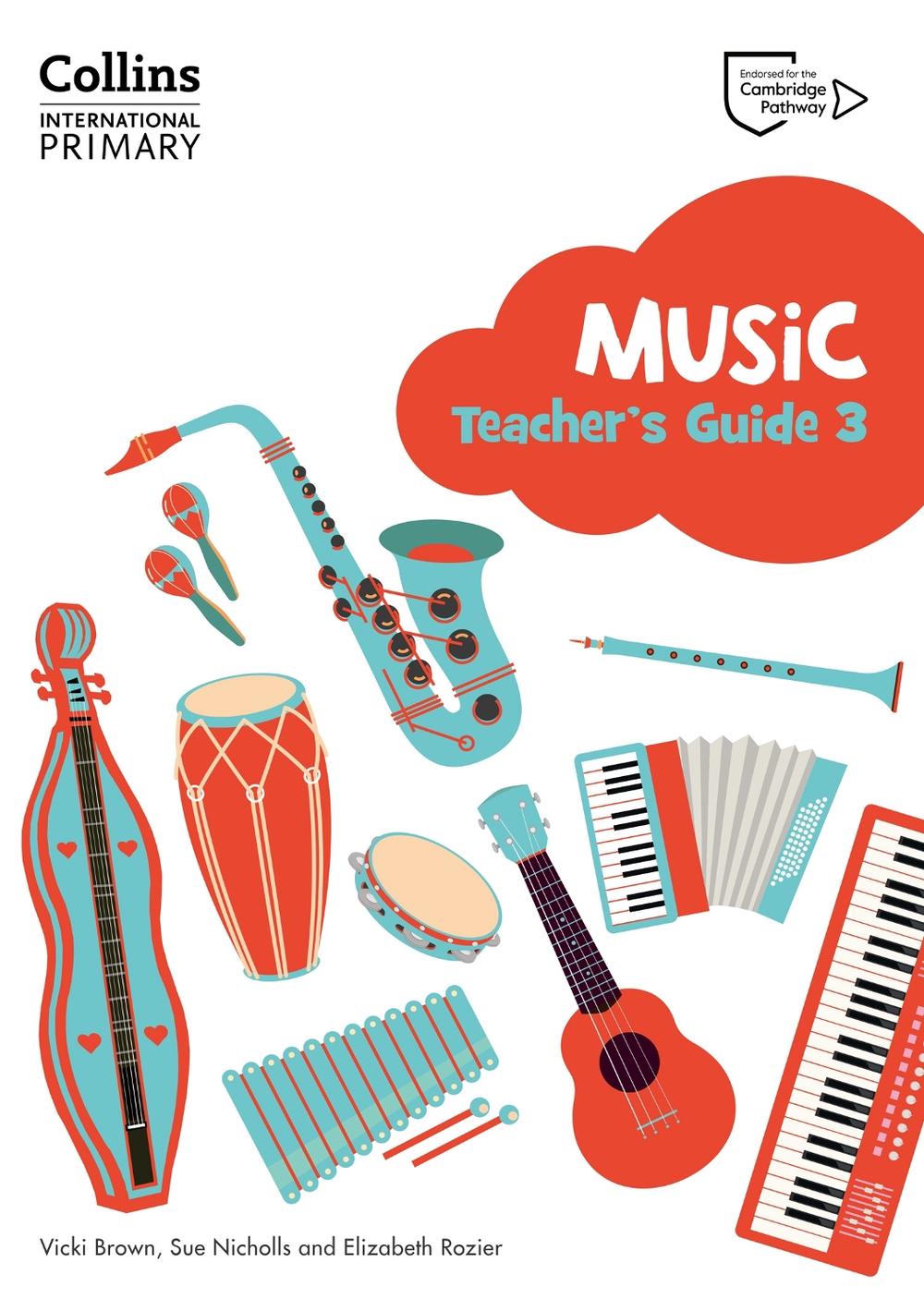 Cambridge Primary Music Teacher's Guide Stage 3, 9780008654030