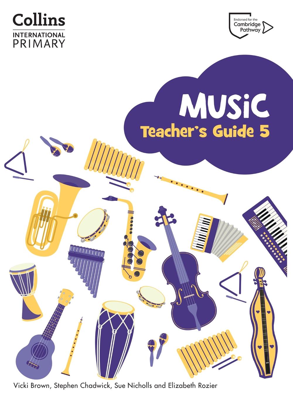 Cambridge Primary Music Teacher's Guide Stage 5, 9780008654054