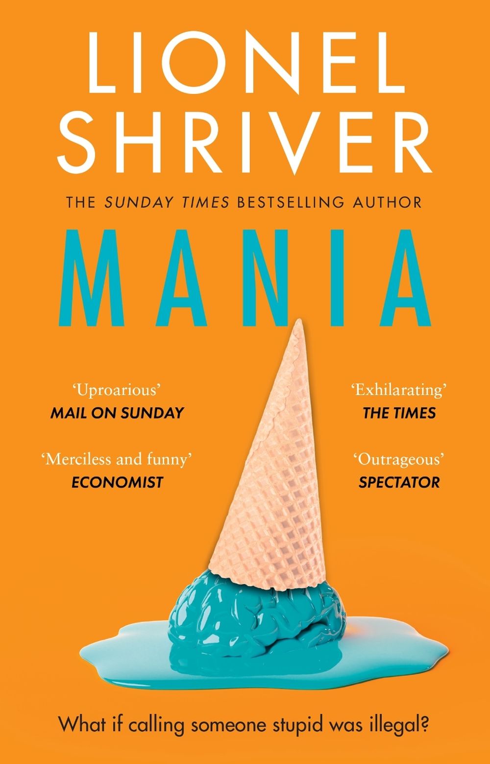 Mania by Lionel Shriver - ISBN: 9780008658717