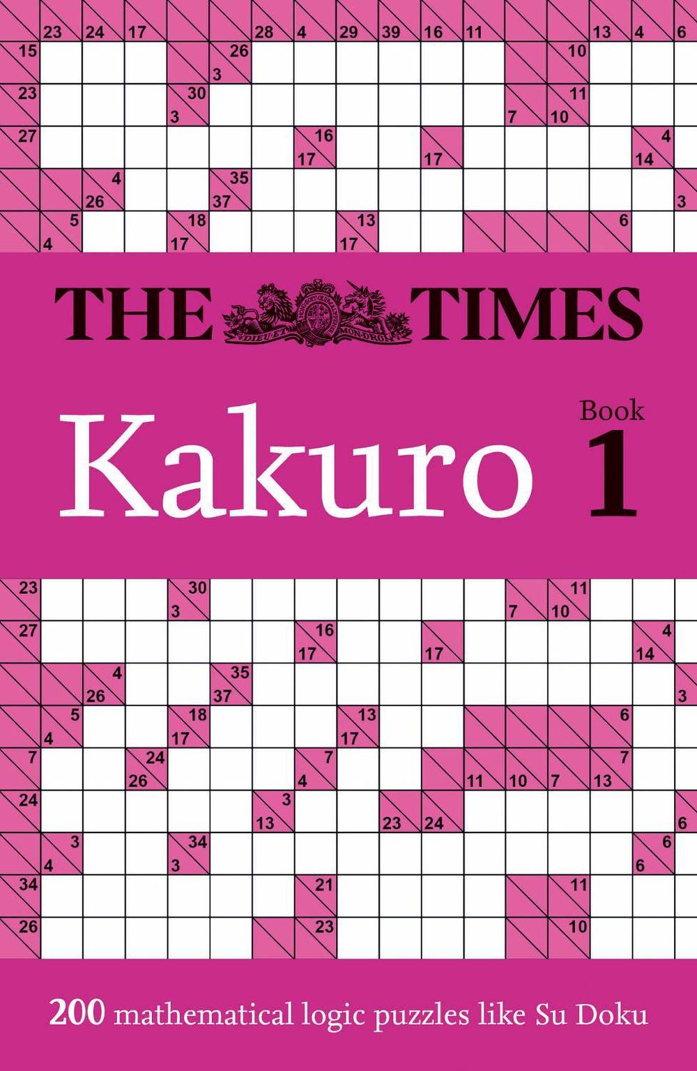 The Times Kakuro Book 1, 9780008673062