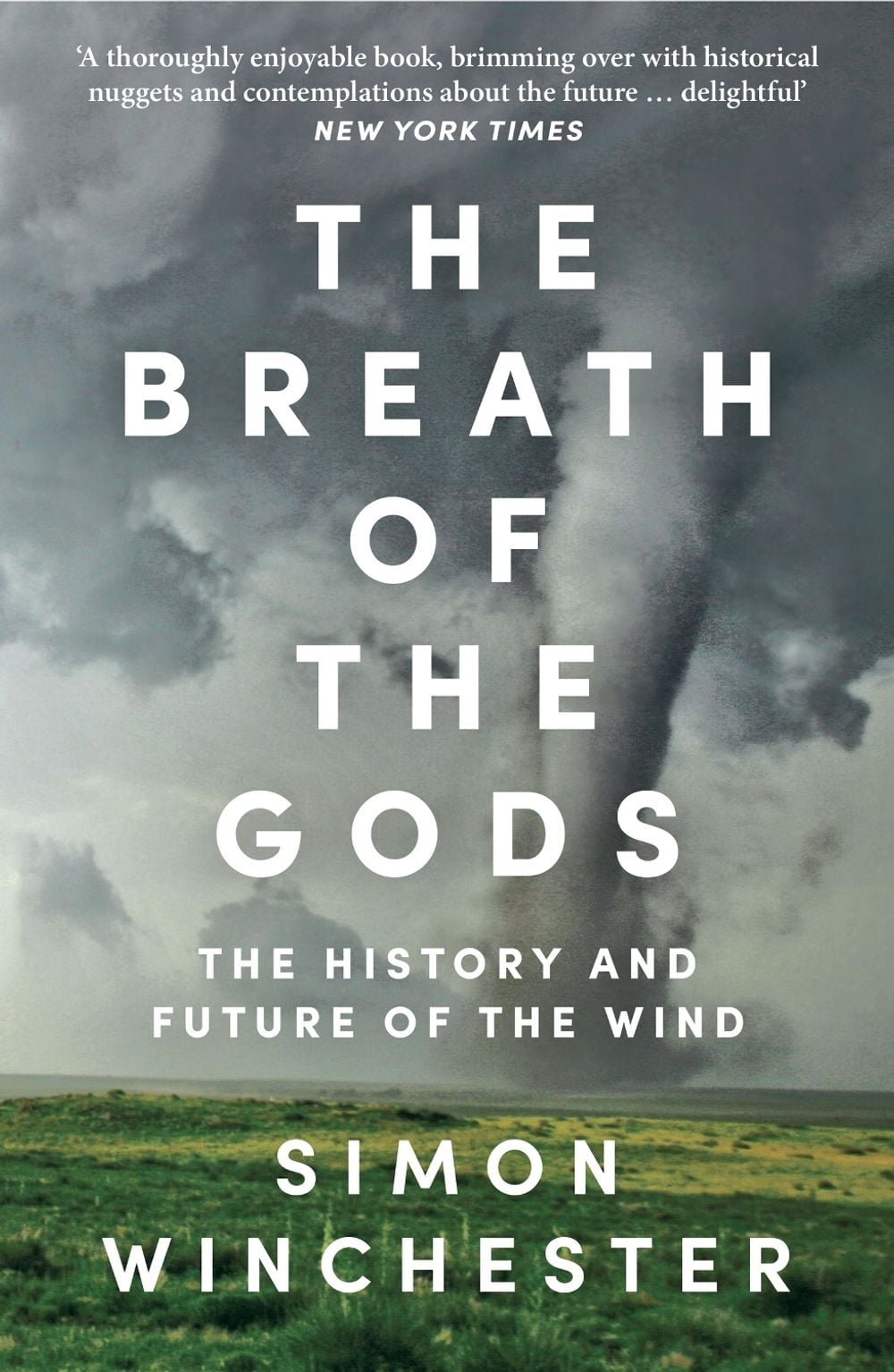 The Breath of the Gods by Simon Winchester - ISBN: 9780008679538