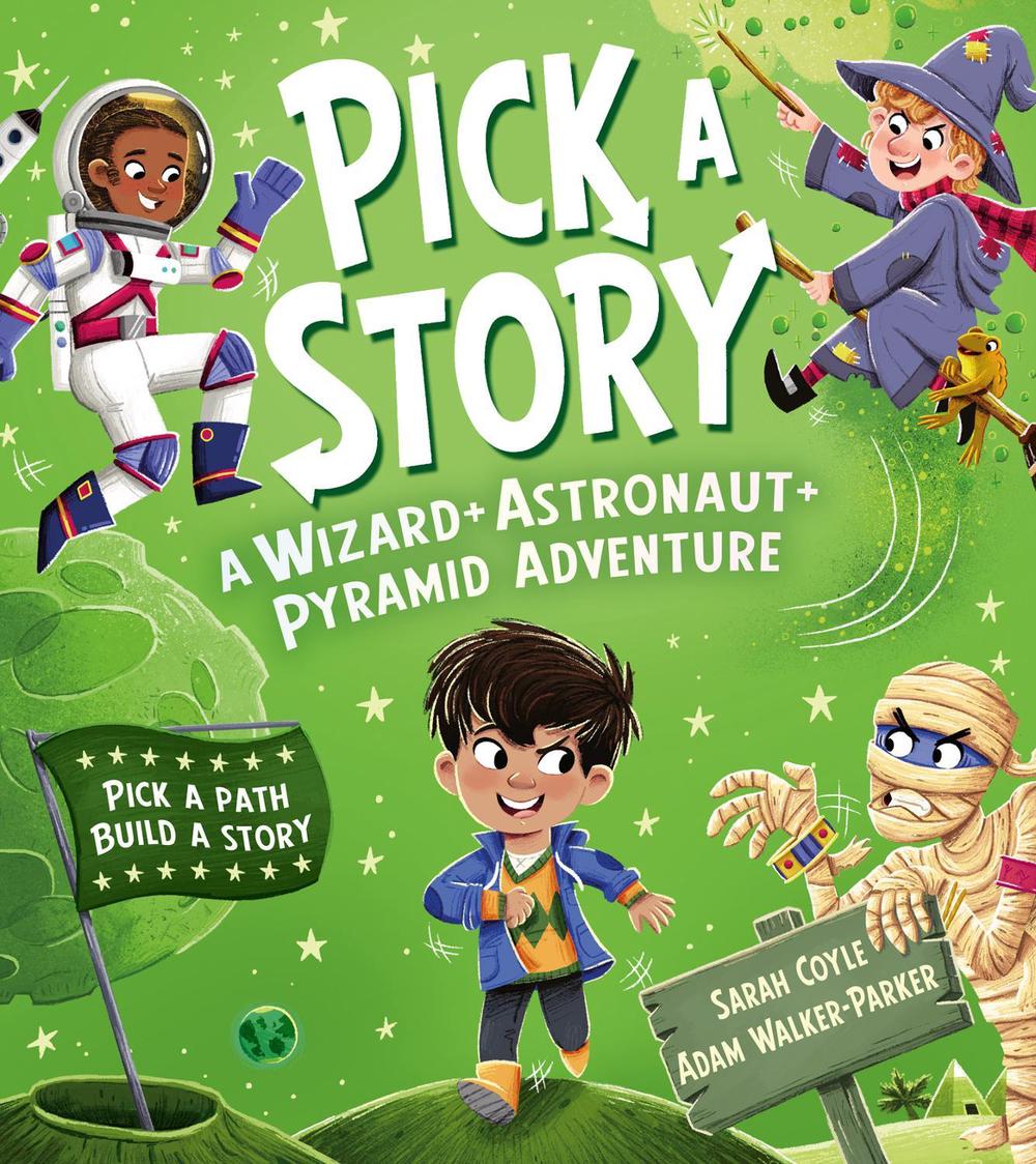 Pick a Story: A Wizard Astronaut Pyramid Adventure, 9780008680251