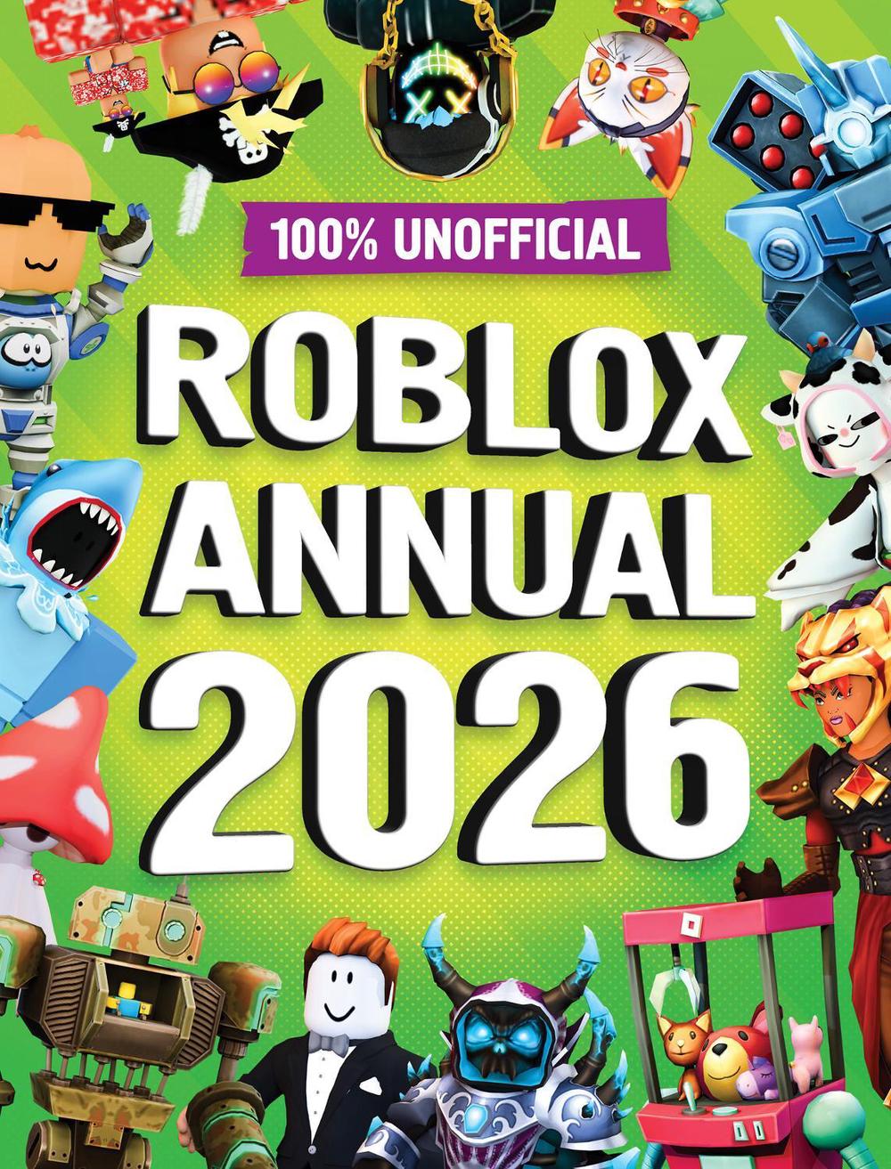 100% Unofficial Roblox Annual 2026, 9780008682309