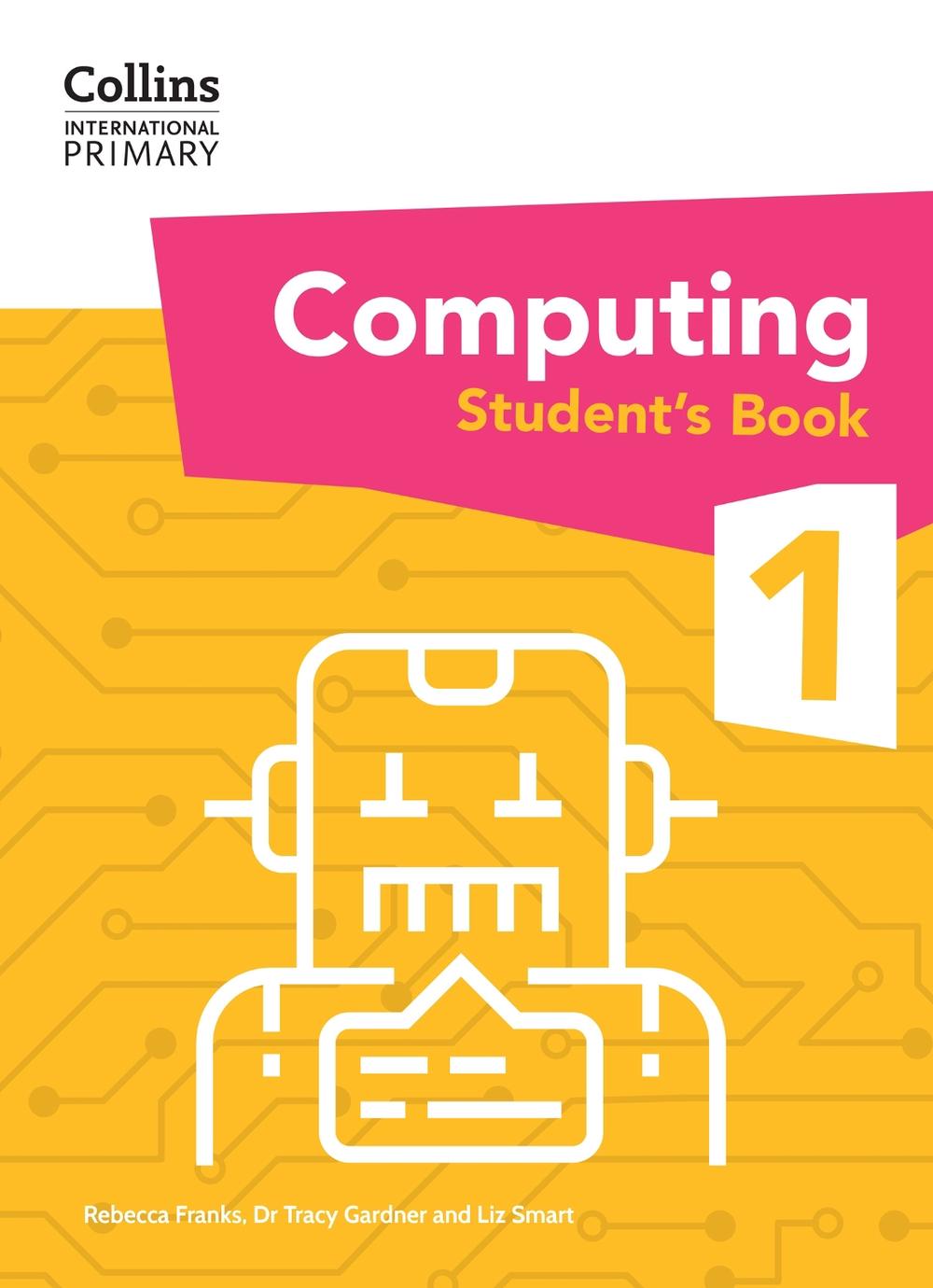 International Primary Computing Student's Book: Stage 1, 9780008683849