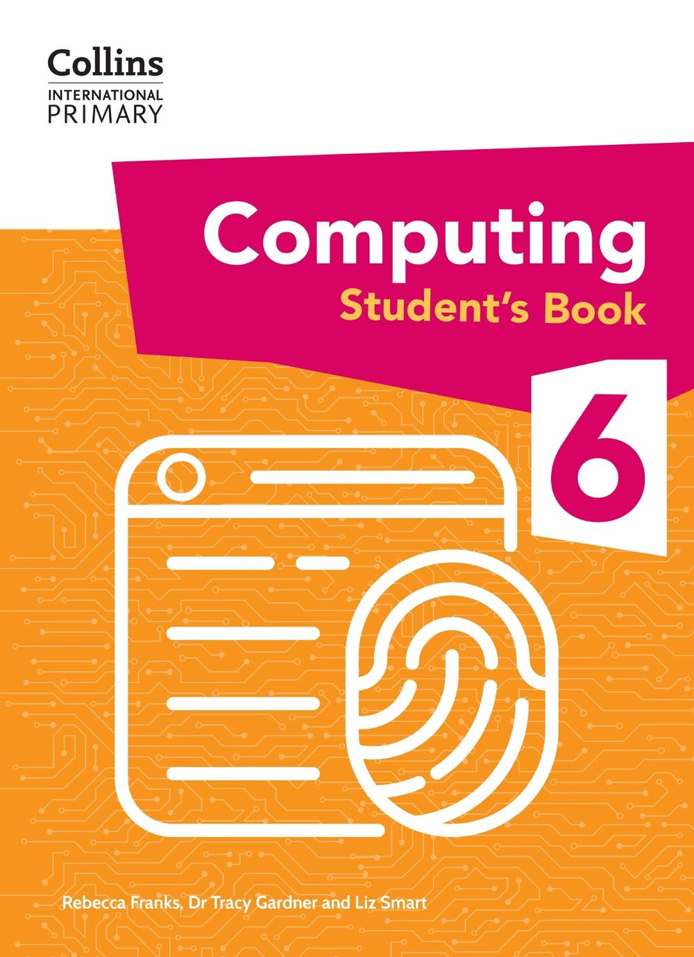 International Primary Computing Student's Book: Stage 6, 9780008683894