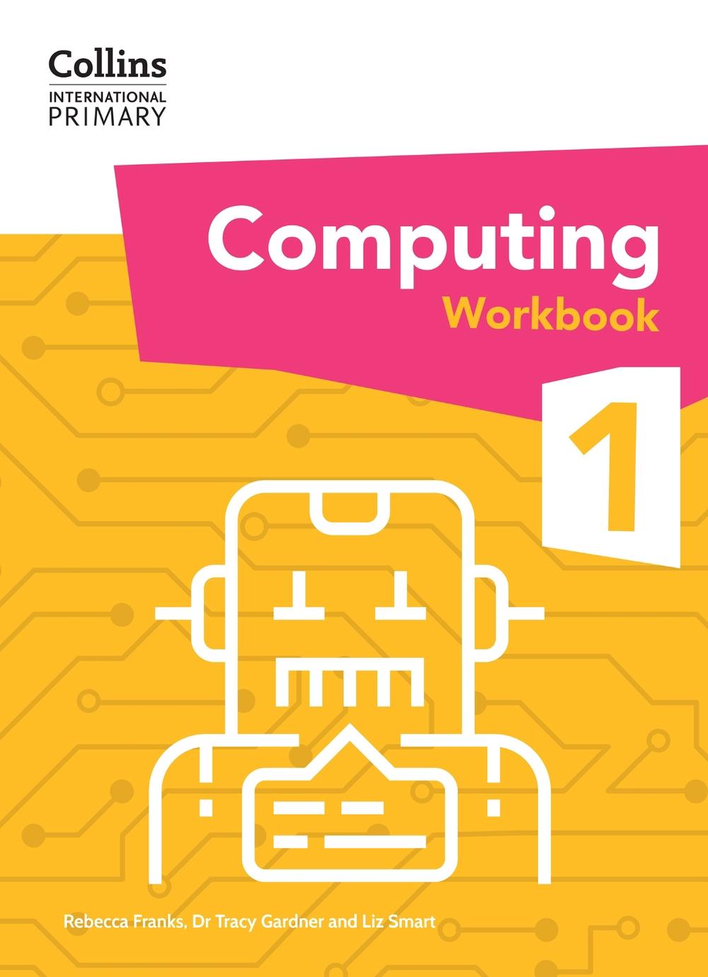 International Primary Computing Workbook: Stage 1, 9780008683900
