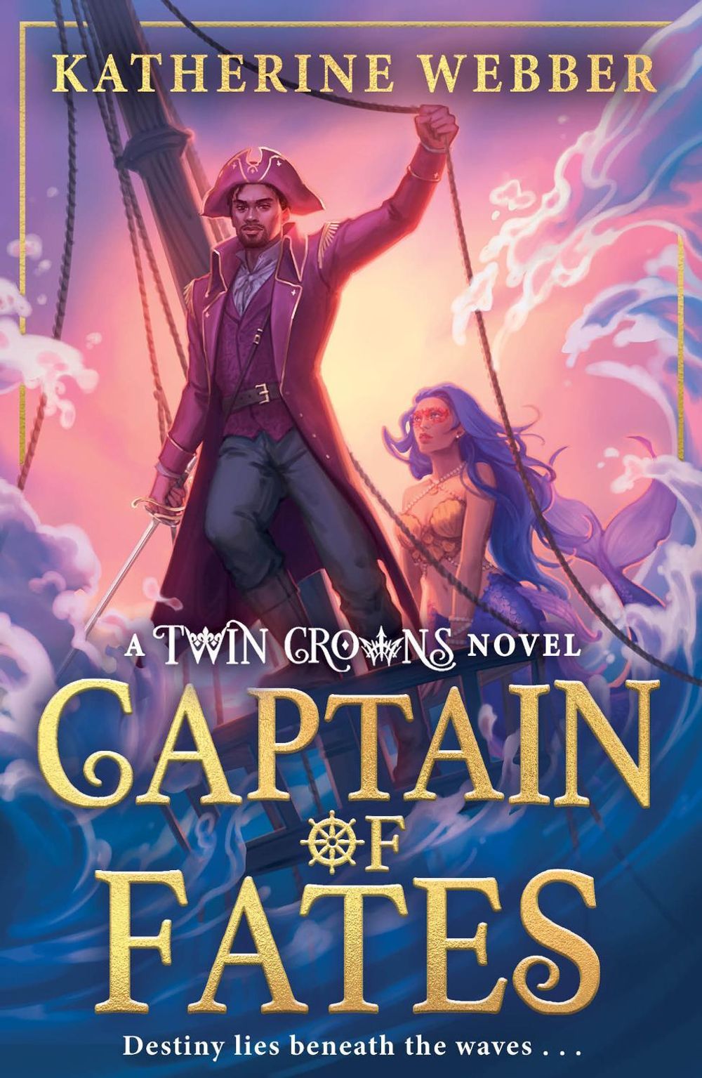 Captain of Fates by Katherine Webber - ISBN: 9780008688523