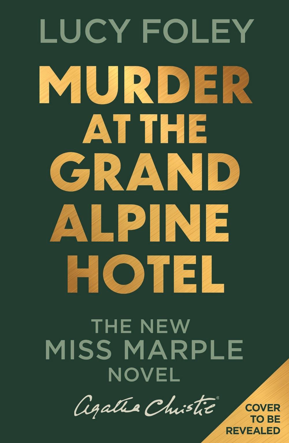 Murder at the Grand Alpine Hotel, 9780008694838