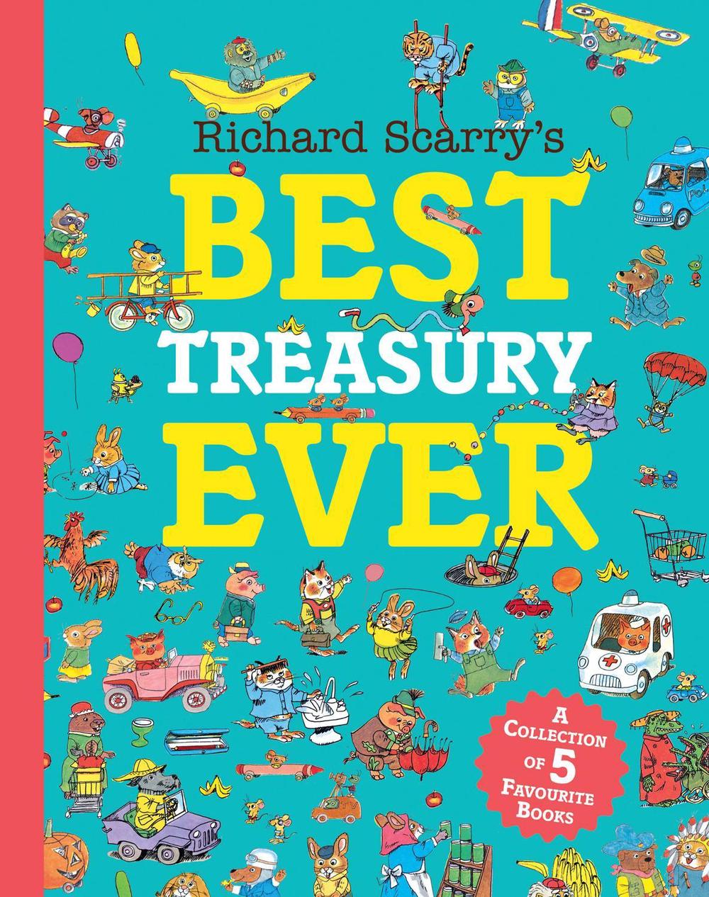 Richard Scarry’s Best Treasury Ever, 9780008695002