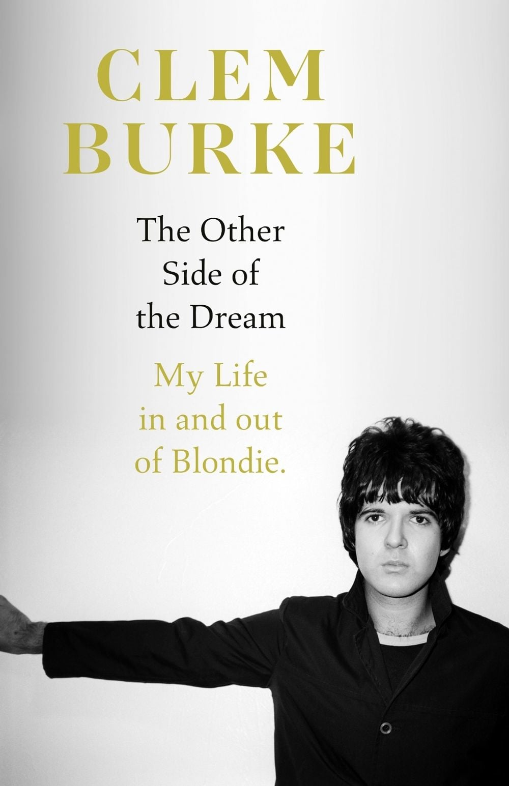 The Other Side of the Dream by Clem Burke - ISBN: 9780008695521