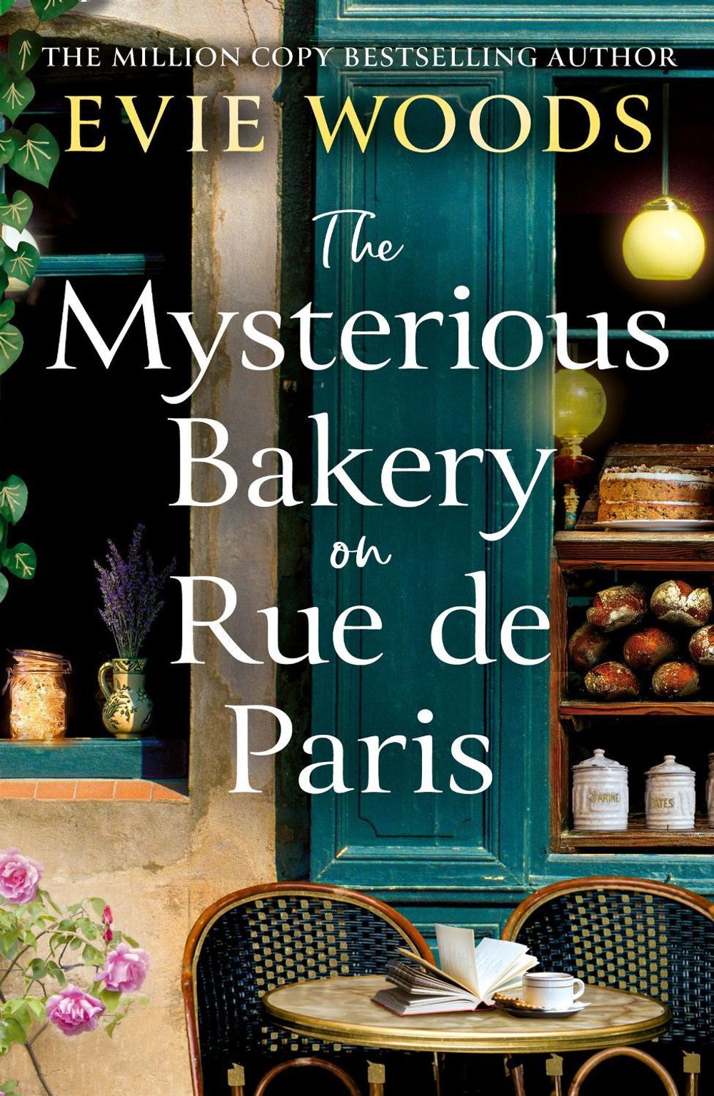 The Mysterious Bakery on Rue de Paris by Evie Woods - ISBN: 9780008706708