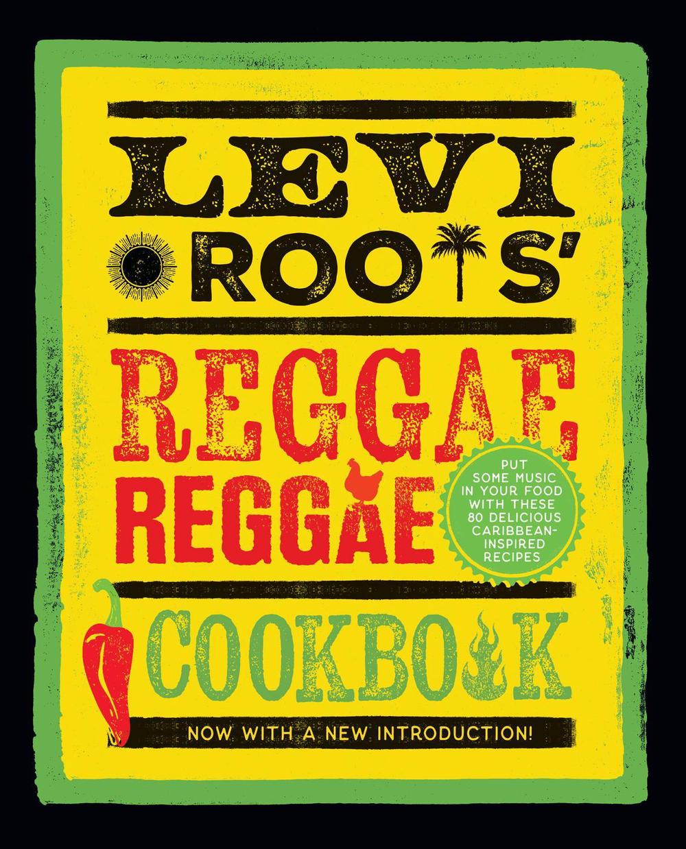 Levi Roots’ Reggae Reggae Cookbook, 9780008709884