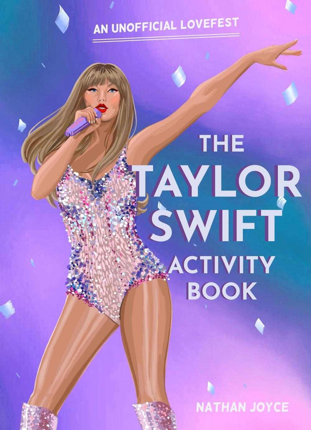The Taylor Swift Activity Book by Nathan Joyce - ISBN: 9780008713317