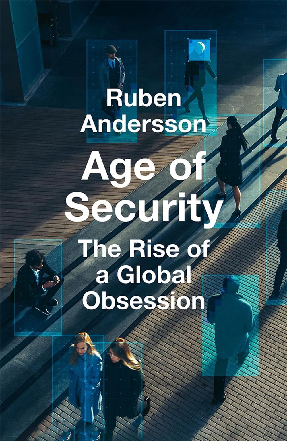 Age of Security by Ruben Andersson - ISBN: 9780008716387